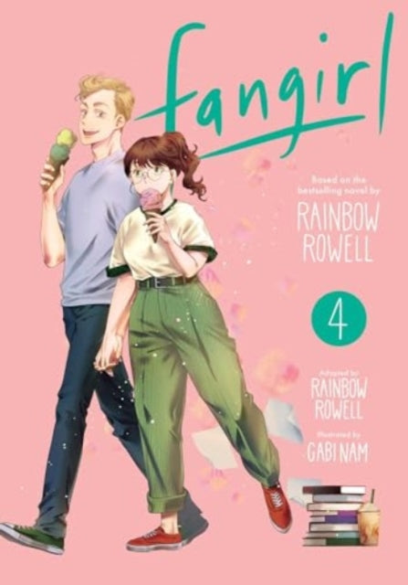 Fangirl, Vol. 4 : The Manga : 4 - 9781974746880