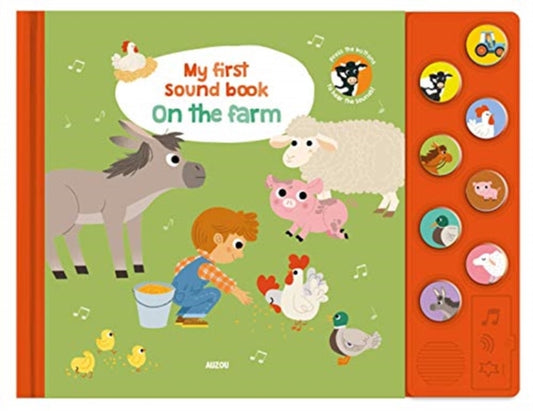 My First Sound Book: On the Farm - 9782733884614