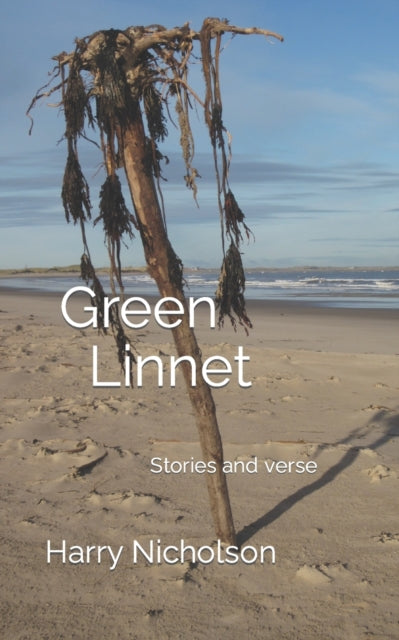 Green Linnet : Stories and verse - 9798417708329