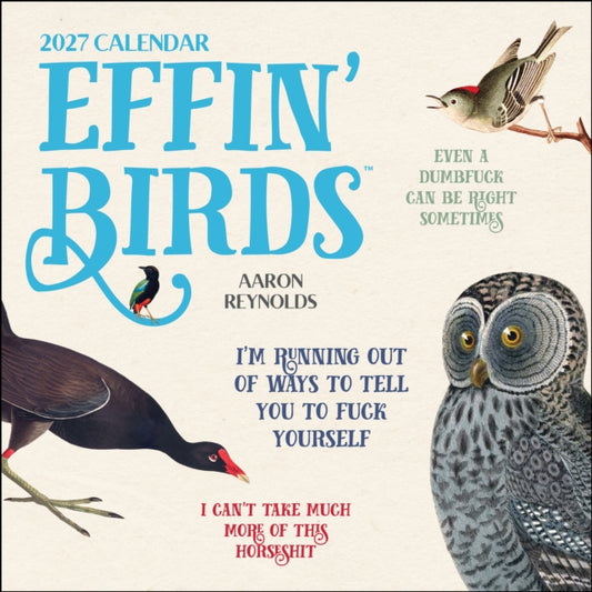 Effin' Birds 2027 Wall Calendar - 9798881607821
