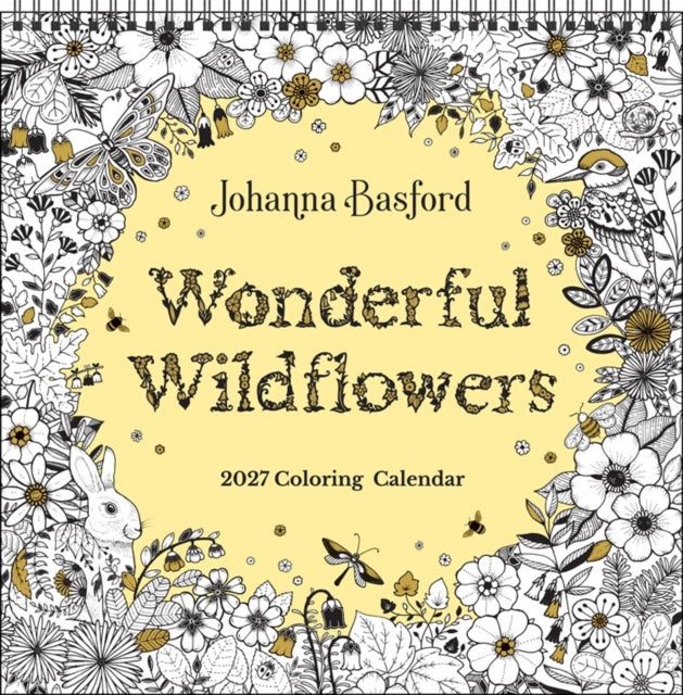 Johanna Basford 2027 Coloring Wall Calendar : Wonderful Wildflowers - 9798881607845