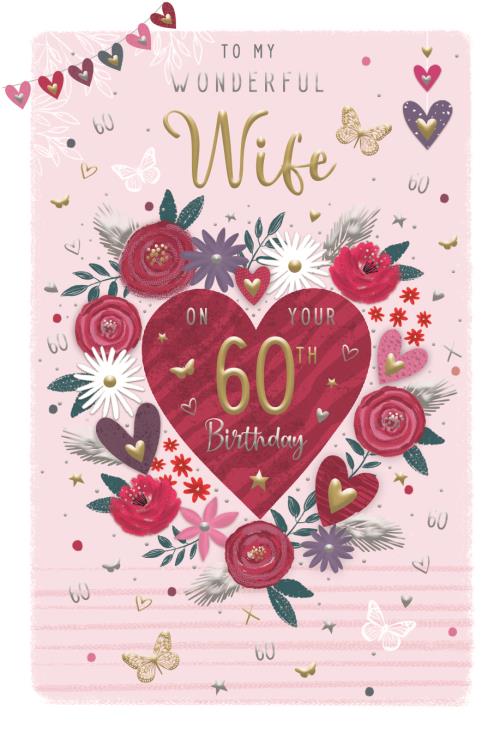 Floral Heart Wife 60th Birthday Card